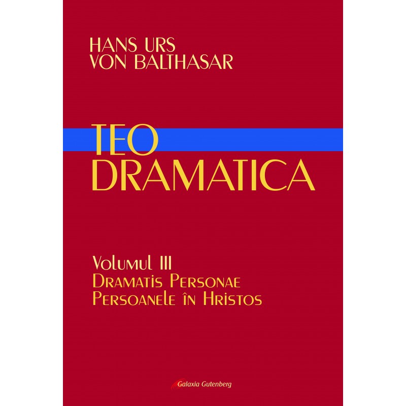 teodramatica-vol-iii-dramatis-personae-persoanele-n-hristos